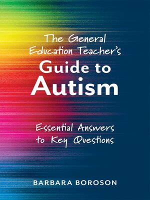 cover image of The General Education Teacher's Guide to Autism